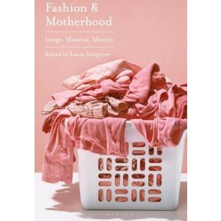 Fashion and Motherhood