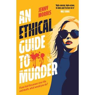 An Ethical Guide To Murder