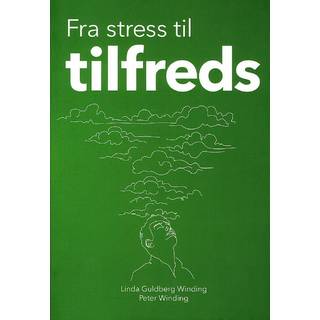 Fra stress til tilfreds – bliv bevidst om tankernes rolle i dit liv