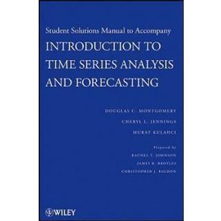 Introduction to Time Series Analysis and Forecasting, 1e Student Solutions Manual
