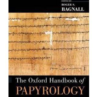 The Oxford Handbook of Papyrology
