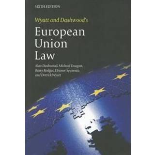 Wyatt and Dashwood's European Union Law