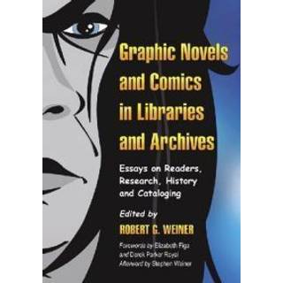 Graphic Novels and Comics in Libraries and Archives