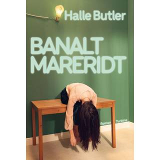 Halle Butler - Banalt mareridt