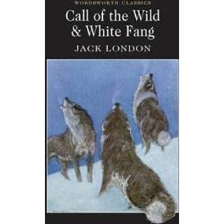 Call of the Wild & White Fang