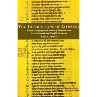 The Implications of Literacy