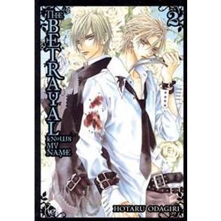 The Betrayal Knows My Name: Vol 2