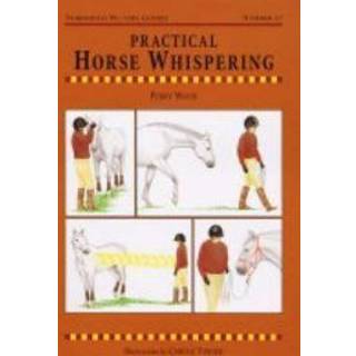 Practical Horse Whispering