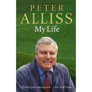 Peter Alliss-My Life