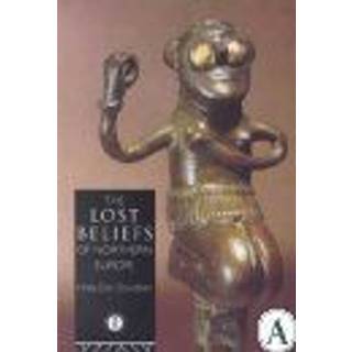 The Lost Beliefs of Northern Europe