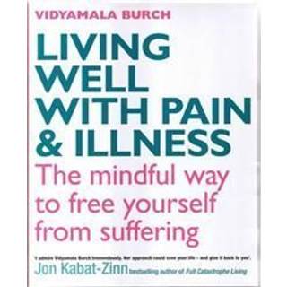 Living Well With Pain And Illness