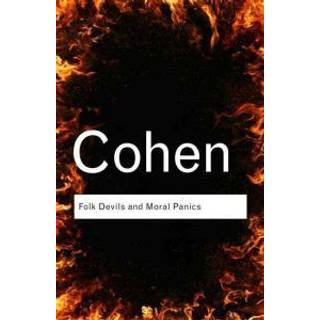 Folk Devils and Moral Panics