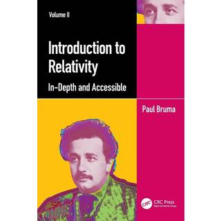 Introduction to Relativity Volume II