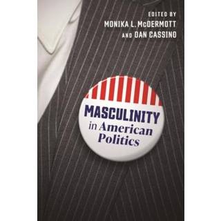 Masculinity in American Politics