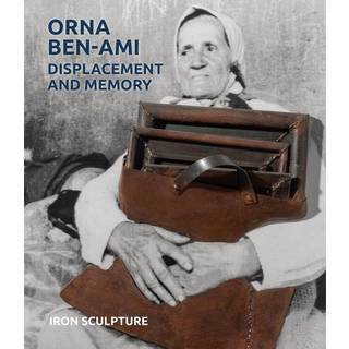 Orna Ben-Ami, Displacement and Memory