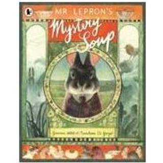 Mr Lepron's Mystery Soup