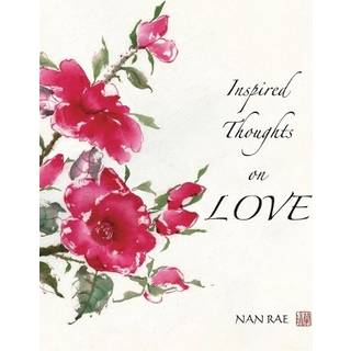 Inspired Thoughts on Love