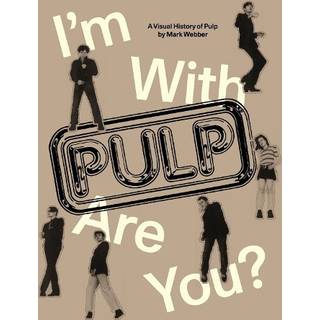 I'm With Pulp, Are You?