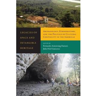 Legacies of Space and Intangible Heritage