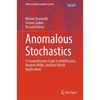 Anomalous Stochastics
