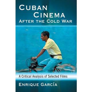 Cuban Cinema After the Cold War