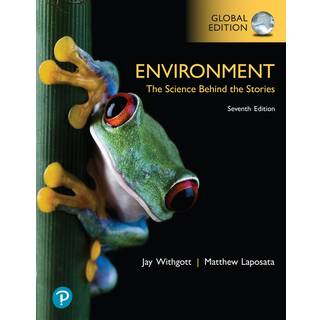 Environment: The Science Behind the Stories, Global Edition