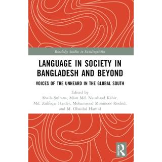 Language in Society in Bangladesh and Beyond