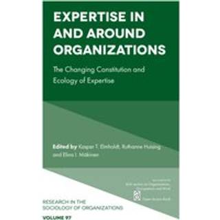 Expertise In and Around Organizations