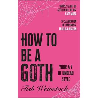 How to Be a Goth