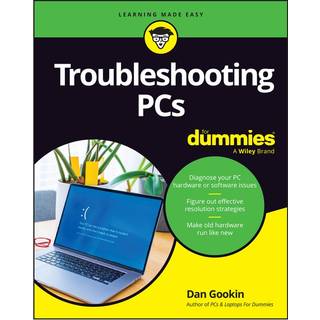 Troubleshooting PCs For Dummies (4, 2026) | Dan Gookin