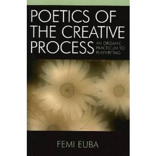 Poetics of the Creative Process