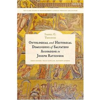 Ontological and Historical Dimensions of Salvation According to Joseph Ratzinger