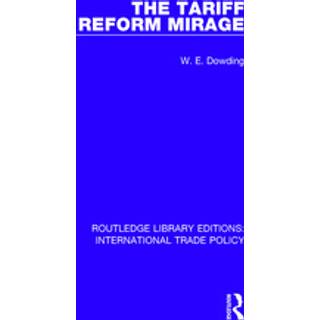 The Tariff Reform Mirage