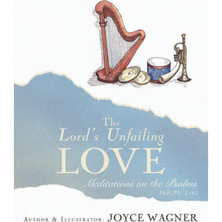 The Lord's Unfailing Love