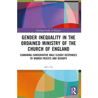 Gender Inequality in the Ordained Ministry of the Church of England