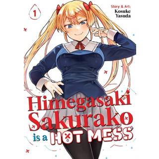 Himegasaki Sakurako Is a Hot Mess Vol. 1