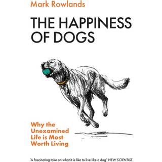 The Happiness of Dogs