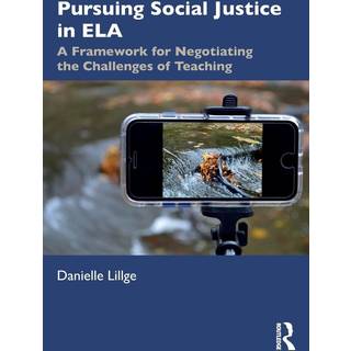 Pursuing Social Justice in ELA