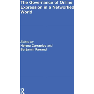 The Governance of Online Expression in a Networked World