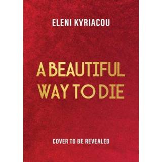 A Beautiful Way to Die
