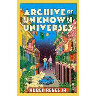Archive of Unknown Universes