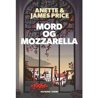 Mord og mozzarella - Anette og James Price (På lager i varehus)