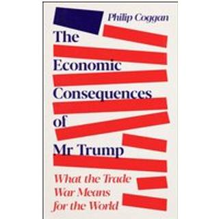 The Economic Consequences of Mr Trump