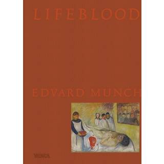 Lifeblood – Edvard Munch