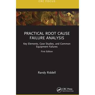 Practical Root Cause Failure Analysis