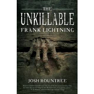 The Unkillable Frank Lightning