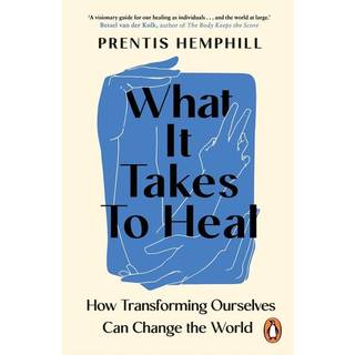 What It Takes To Heal