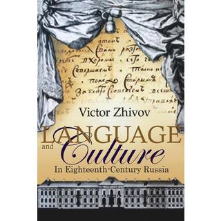 Language and Culture in Eighteenth-Century Russia