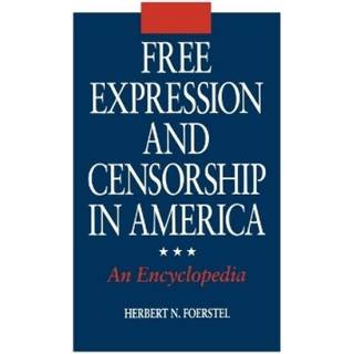 Free Expression and Censorship in America