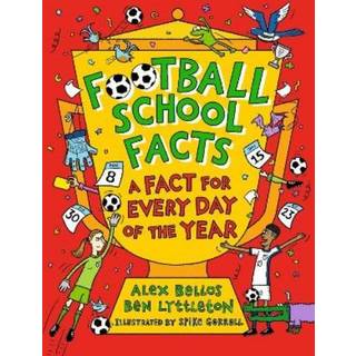 Football School Facts: A Fact for Every Day of the Year